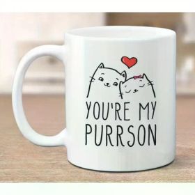 You're My Purrson - Cute Cat Lovers Mug, gift for girlfriend, gift for boyfriend, wife mug, cat mug, love mugs, Christmas